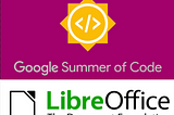 Google Summer of Code 2020 with LibreOffice — My Selection Story