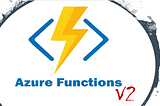 Azure Functions 2.0