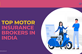 Top Motor Insurance Brokers in India