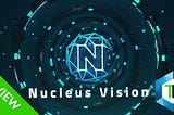 Token Review: Nucleus Vision (nCash) is it worth the hype?