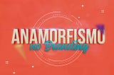 Anamorfismo em Logotipos