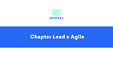 Chapter Lead’s role in Agile Culture