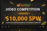 SoupSwap Video Competition