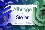 Allbridge launches an On-Chain Campaign to Explore the Stellar Ecosystem