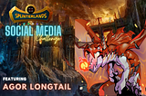 Splinterlands Card In Spotlight : AGOR LONGTAIL | Fear Her Fury, She’s The Legend.