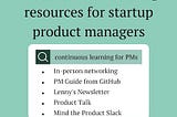 5 Continuous learning resources for startup product managers