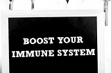 Doctor’s Secrets For Immune System Boosting. COVID-19 Edition.