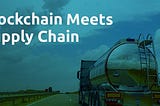 When Blockchain meets Supply chain