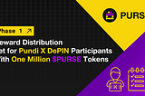 Phase 1 Reward Distribution Set for Pundi X DePIN Participants With One Million PURSE Tokens