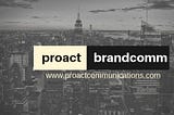 Proact Brandcomm forays into US offering PR, marketing & content services
