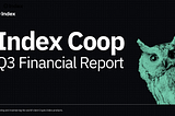 Index Coop Q3 Financial Report — Summary