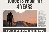 Nuggets From My 4 Years As A Freelancer