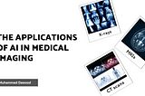 Applications of AI in Medical Imaging