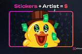 Tokenizing Telegram Stickers: A New Revenue Stream for Artists
