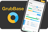 A screenshot of the GrubBase app laid over the GrubBase logo