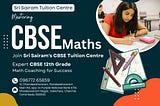 Class 12 CBSE Maths Tuition Centre in Velachery