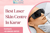 Skin Lesion Removal: Unknown Facts About Laser Treatment In Karur