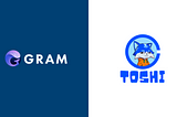 Partnership — GRAM Ecosystem x TOSHI