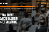 Why Real Client Projects Belong in Master’s Learning