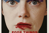 Poor Things -Extraña y hermosa criatura-