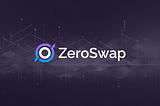 Introducing ZeroSwap
