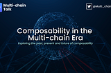 Composability in the multi-chain era