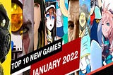 Top 10 New Games Of January 2022