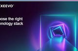 Choose the right technology stack.