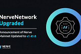 Announcement of NerveNetwork Updated to v1.41.0