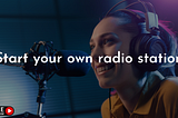 How to start your own radio station using Ant Media Server