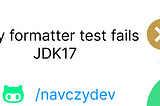 Unit test fails on JDK17 — what is the problem?