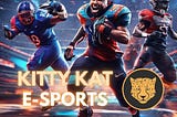 Gear Up for the Beautiful Game’s Digital Revolution: Kitty Kat Coin Lets You Own Your Esports…