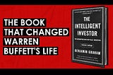 Warren Buffett’s Key🗝️ lessons on Benjamin Graham from “The Intelligent Investor”