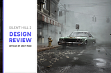 Silent Hill 2 Remake: Masterclass in horror and accessibility (UX Review)