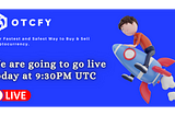 OtcFY live today at 9:30PM UTC 🔴🎊🎊🎊🎉🎉🎉