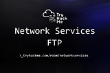 Network Services (FTP) — Tryhackme