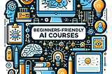 Exploring the World of AI: Top Courses for Beginners in 2024