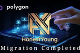 🎉🎉🎉 HonestYoung 에서 HY 코인을 이더 네트워크에서 폴리곤 네트워크로 마이그레이션을 하게 되었습니다.