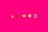 Emoji’s of fire, dynamite, money, sickness and the government