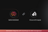 MahaDAO Integrates with Coordinape for DAO Management