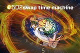 We have an important announcement to make.
D502 Swap Time Machine is going to be upgraded.