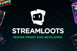Senior Front-end developer in Streamloots