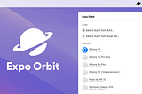Expo Orbit v1: For faster development build installs and more…