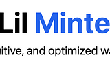 How to Mint NFTs Without Any Code (Lil Minter Guide)