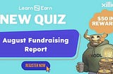 Xillion Research Labs: August Fundraising Report