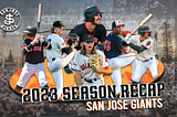 2023 San Jose Giants Season Recap