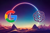 The Clash Of AI Titans — Google Vs. OpenAI