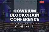 The First Cowrium Blockchain Conference Finally here…