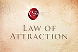 The Law of Attraction: Unraveling the Mystery