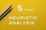 A quicker heuristic analysis